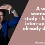 A winning woman case study - let's not interrupt those already doing it